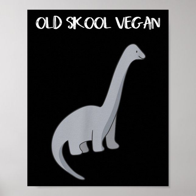 Funny Vegan T Shirt med dinosaur-bild Poster (Framsidan)
