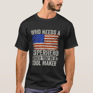 Funny Verktyg Maker Superhjälte Vintage Tee För ma