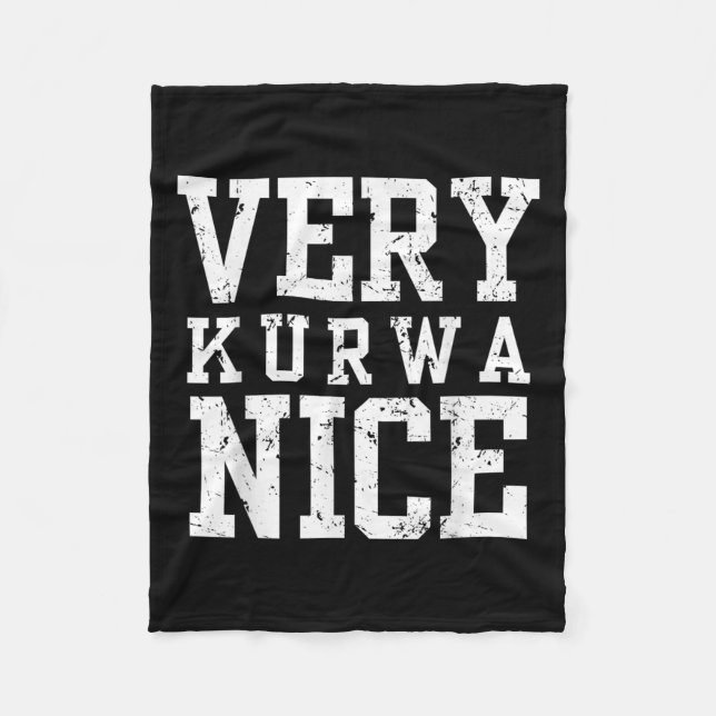Funny Very Kurwa Nice Lish English Sarcasm Quote M Fleecefilt (Framsidan)