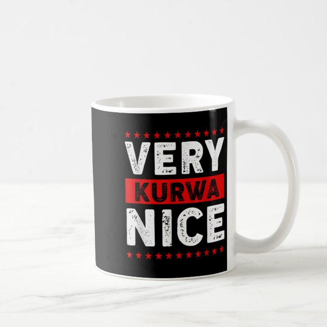 Funny Very Kurwa Nice Lish English Sarcasm Quote M Kaffemugg (Höger)
