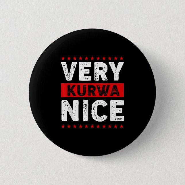 Funny Very Kurwa Nice Lish English Sarcasm Quote M Knapp (Framsida)