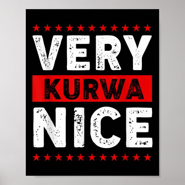 Funny Very Kurwa Nice Lish English Sarcasm Quote M Poster (Framsidan)
