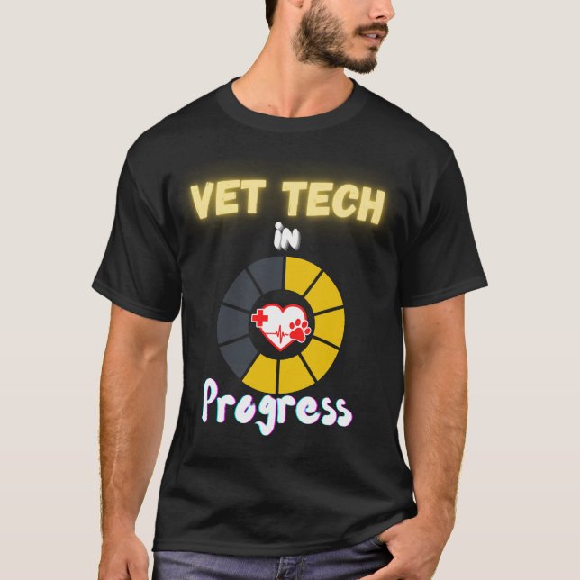 Funny Vet Tech in Progress Ideal for Future Veteri T Shirt (Framsida)