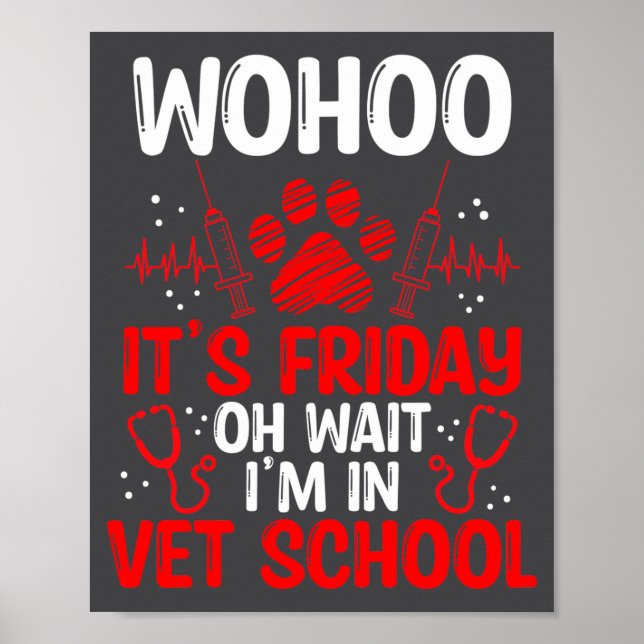 Funny Vet Tech School Friday Vet Tech Student  Poster (Framsidan)