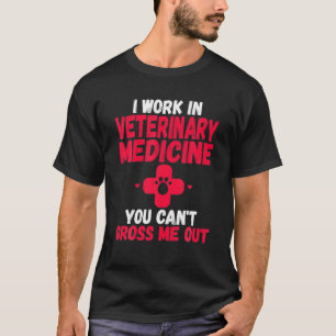 Funny Veterinarian Vet Tech School Gift Nurse T Sh T Shirt