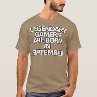 Funny Video Game T s Legendary Gamer September Bda Shirt