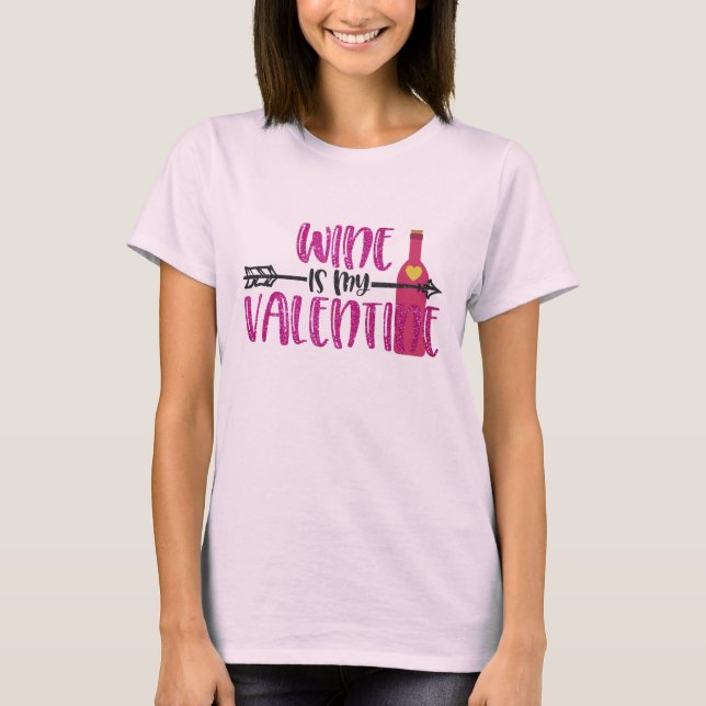 Funny Vin är min Valentine T Shirt (Framsida)
