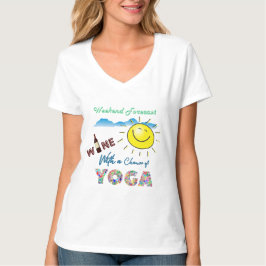 FUNNY! Vin och Yoga - Helg prognos T-Shirt