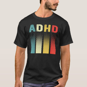 Funny Vintage Adhd Autism Medvetenhet om psykisk h T Shirt