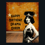 Funny Vintage Drama Queen Birthday Poster<br><div class="desc">Lönsam födelsedag poster för vänner och familj som tenderar att vara lite på den dramatiska sidan... . - vintagens utegångsförbud med stjärngarlandskonstruerad teaterbakgrund. Anpassadet Grattis på födelsedagen Drama Queen.</div>