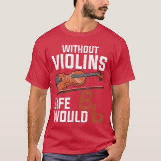 Funny Violin Art for Men Women Music Violin Player T Shirt