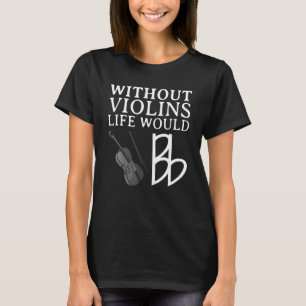 Funny Violin Player För manar Women Viola Spelman T Shirt