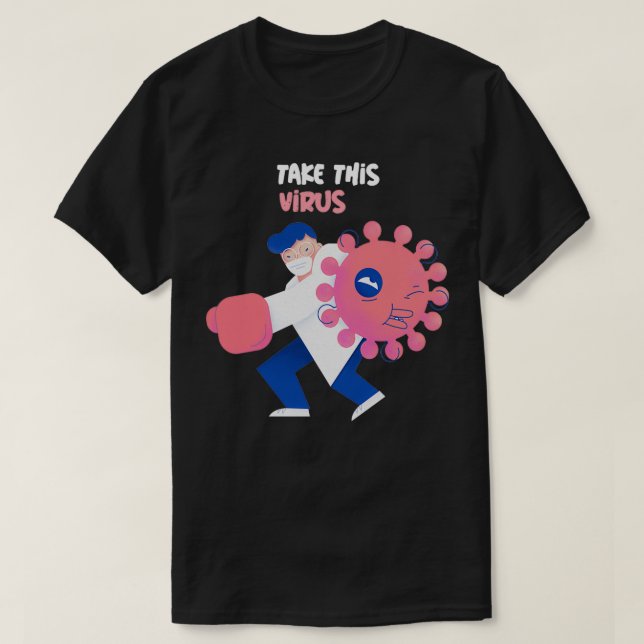 Funny Virology Doktor Fighting Virus T Shirt (Design framsida)