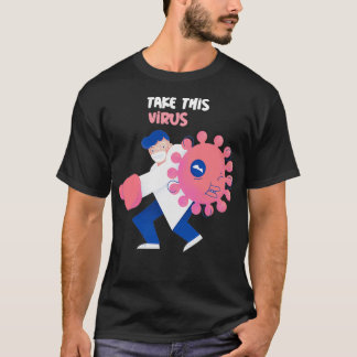 Funny Virology Doktor Fighting Virus T Shirt