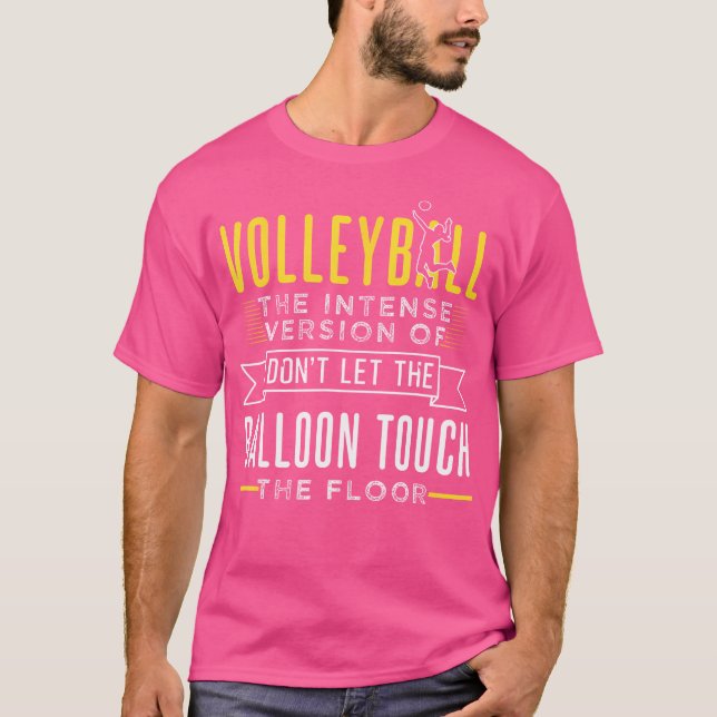 Funny Volleyball-design för spelare T Shirt (Framsida)