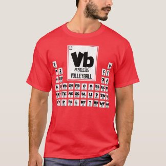 Funny Volleyball Periodic Bord  T Shirt