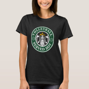 Funny Volleyball Served Hett Manar och Women Cheer T Shirt