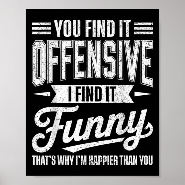 Funny Vuxen humor Sarkastic Offensisive Lycklig Fe Poster (Framsidan)