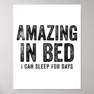 Funny Vuxen humor Shirt Fantastisk i bed I kan sov Poster