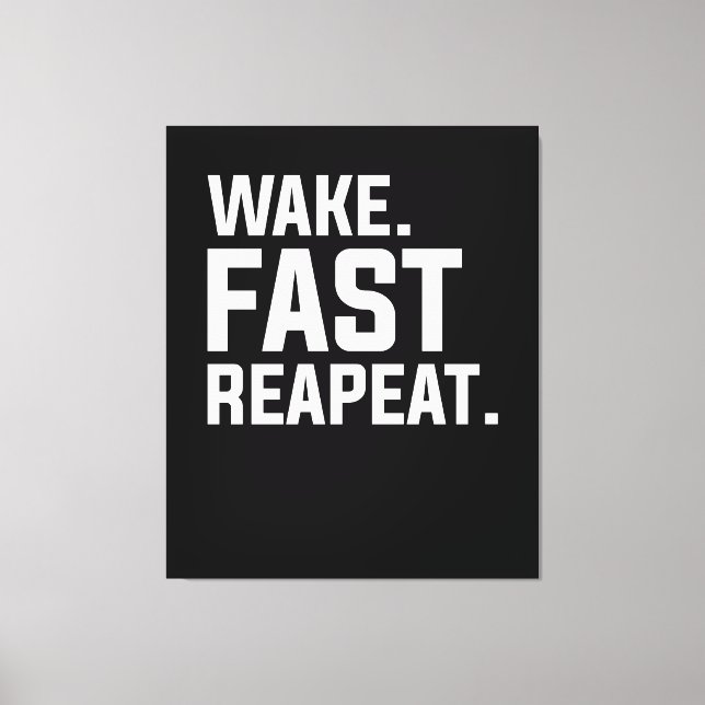Funny Wake Fast Repeat Graphic Sarkastic Canvastryck (Framsida)