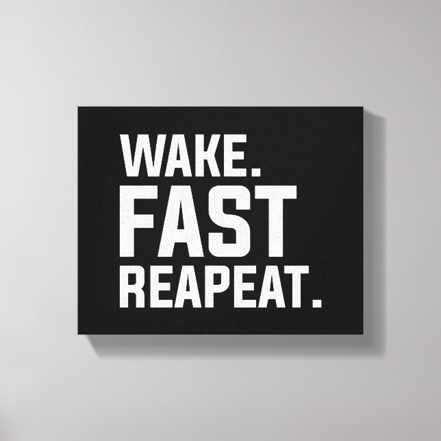 Funny Wake Fast Repeat Graphic Sarkastic Canvastryck (Framsida)
