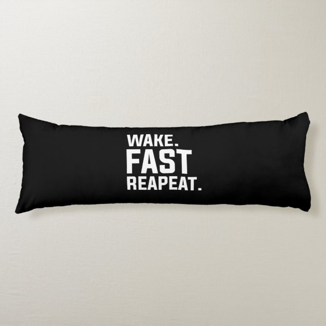 Funny Wake Fast Repeat Graphic Sarkastic Kroppskudde (Framsidan)