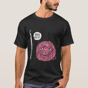 Funny Wanna Krok Up Crochet Älskare Gift Crochetin T Shirt