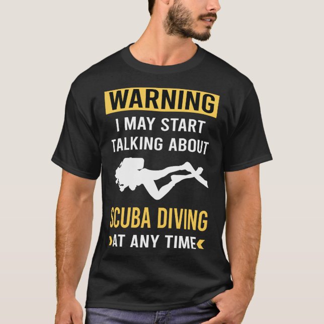 Funny Warning Dyka Diver T Shirt (Framsida)