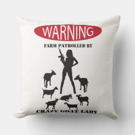 FUNNY Warning Farm patrullerad av Crazy Goat Dam Kudde