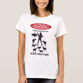 FUNNY Warning Farm patrullerad av Crazy Goat Dam Tee Shirt