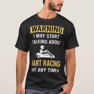Funny Warning Kart Tävla Karts T Shirt