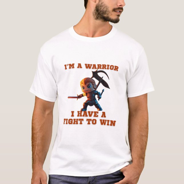 Funny Warrior Quote T Shirt (Framsida)