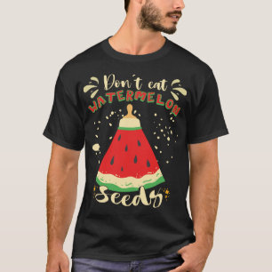 Funny Watermelon Seeds T Shirt