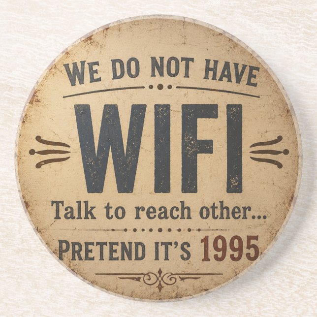 Funny We Do Not Have WiFi Rustic Farmhouse Underlägg (Framsidan)