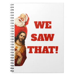 Funny “We Saw That” Santa and Jesus Design Anteckningsbok
