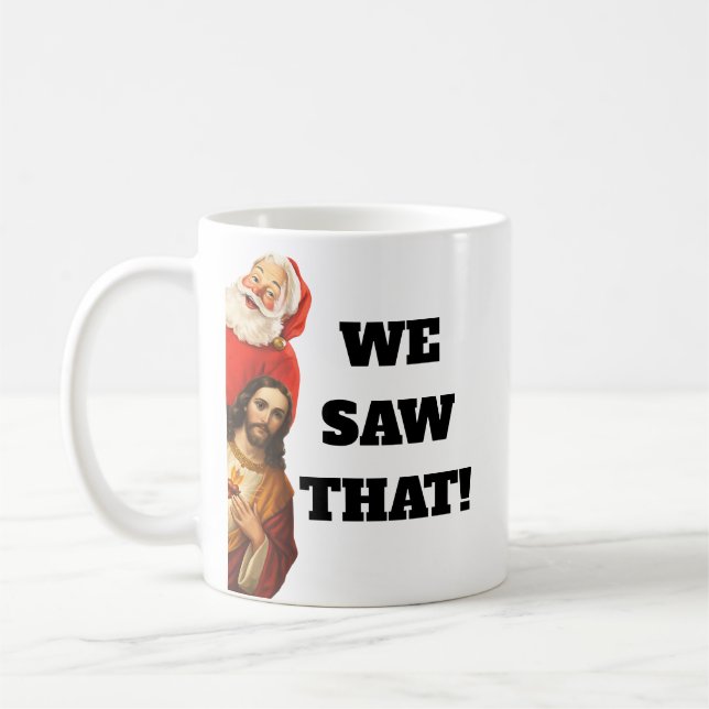 Funny “We Saw That” Santa and Jesus Design Kaffemugg (Vänster)