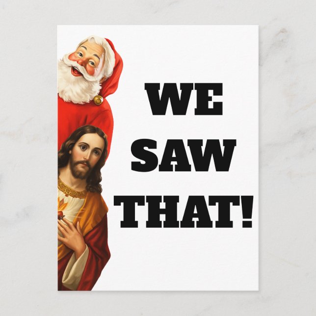 Funny “We Saw That” Santa and Jesus Design Vykort (Framsida)