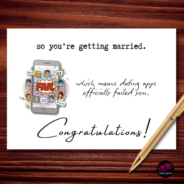 Funny Wedding Congratulations Dating Apps Failed Kort (all that swiping and this is how it ends. Congrats anyway.)