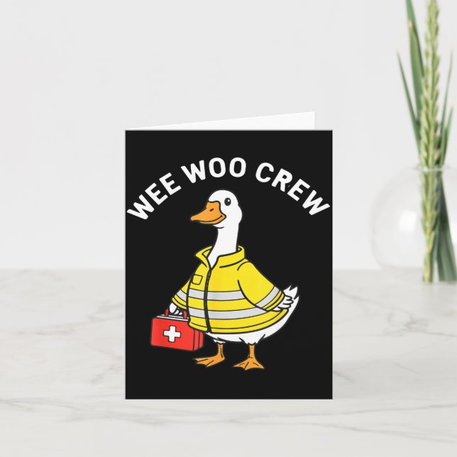 Funny Wee Woo Crew Goose Emt Paramedic Firefighter Kort (Framsida)