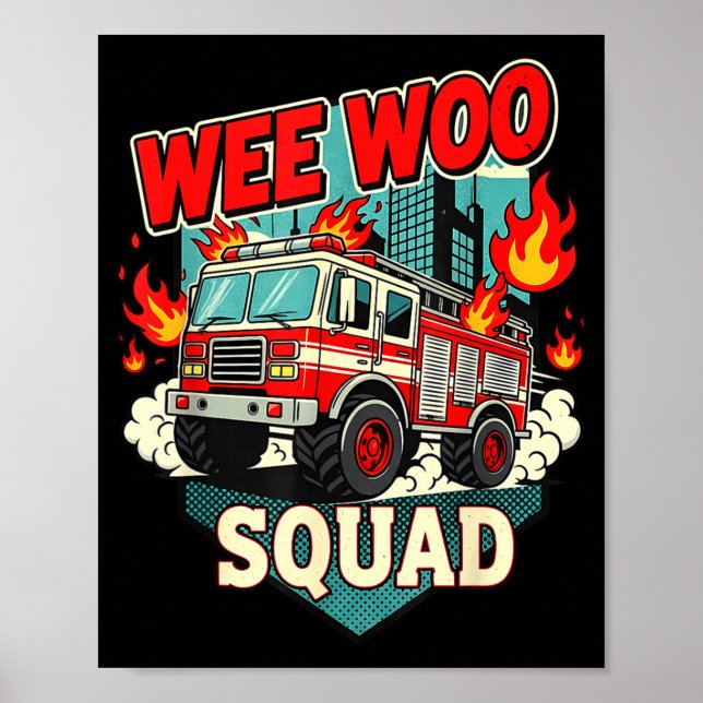 Funny Wee Woo Squad Fire Department Firefighter Fi Poster (Framsidan)