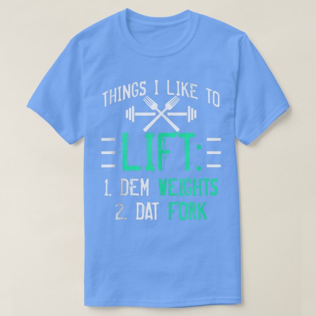 Funny Weight Lifting With Sayings Lift Dat Fork Gy T Shirt (Design framsida)