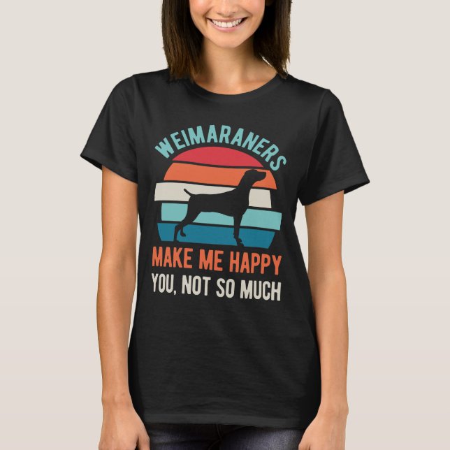 Funny Weimaraner Hund T Shirt (Framsida)