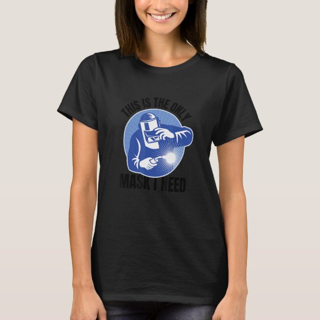 Funny Welder Funny Welding Welder T Shirt (Framsida)