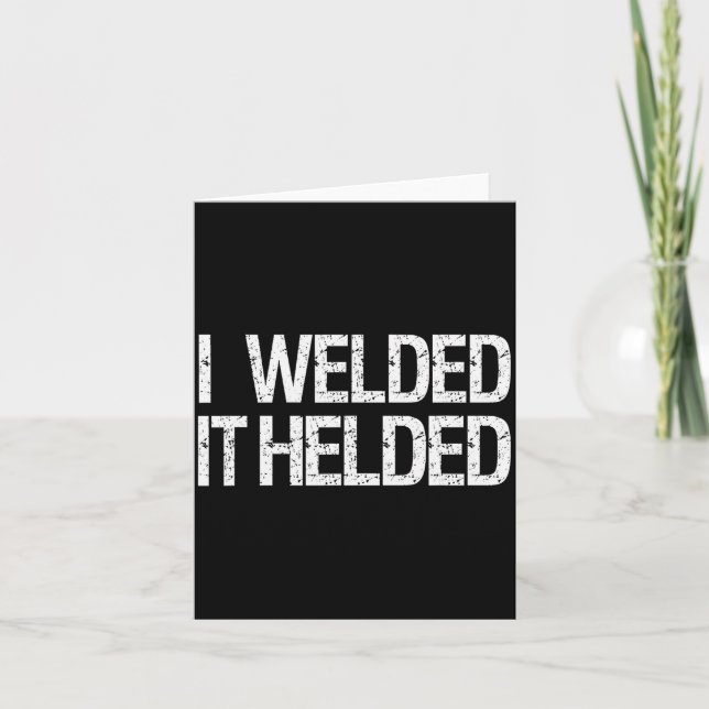 Funny Welder Welding Mig Tig Stick Arc Fabrication Kort (Framsida)