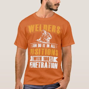 Funny Welders kan göra det på alla platser Metalwo T Shirt