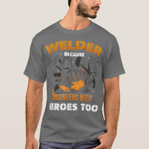 Funny Welding Art Manar Women Welder Slworking Wel T Shirt