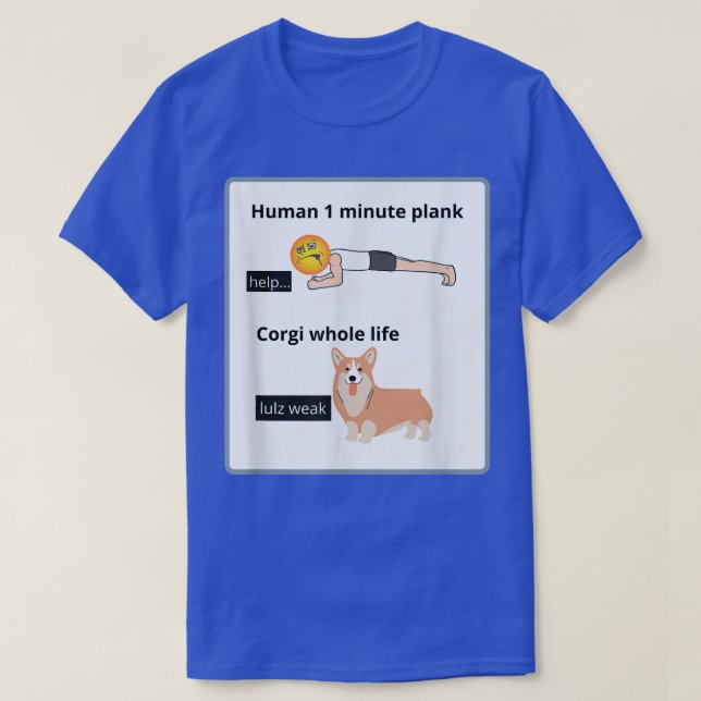 Funny Welsh Corgi Owner Silly Yoga Joke Plank Eerc T Shirt (Design framsida)