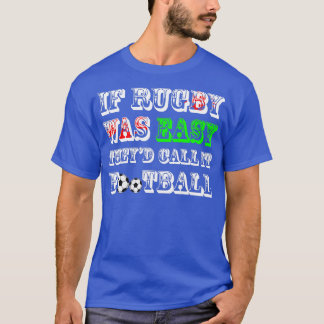 Funny Welsh Rugby Quote T Shirt