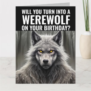 FUNNY WEREWOLF BIRTHDAY GREETING CARD KORT