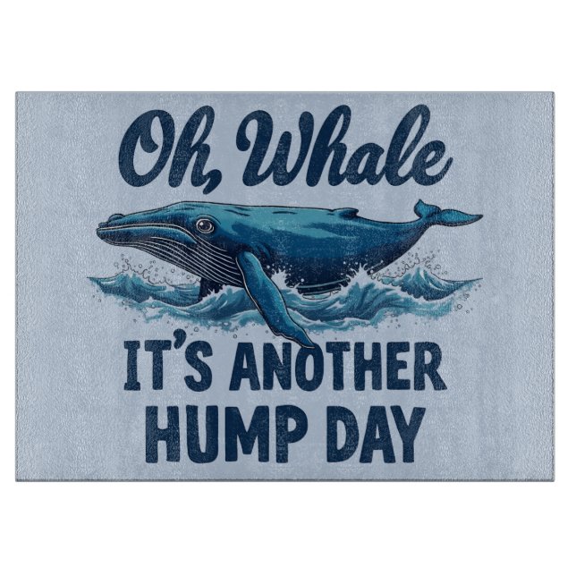 Funny Whale Pun "Oh Whale" Hump Day Design (Framsidan)